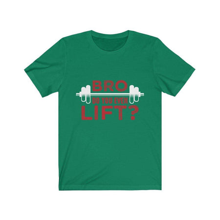 Bro Do You Even Lift? Gym T-Shirt - La Bogota